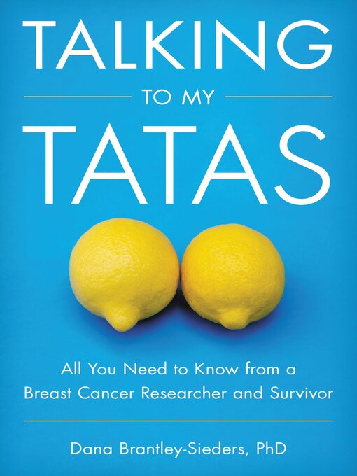 Title details for Talking to My Tatas by Dana Brantley-Sieders - Wait list